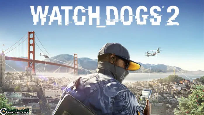 تحميل لعبة Watch Dogs 2 للكمبيوتر من ميديا فاير